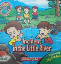 Incident In the Little River :  : Empowering Early Moral Education
