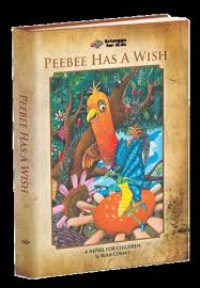 Peebee Has A wish : A Novel For Children