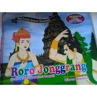 Seri Cerita Rakyat Nusantara :  Roro Jonggrang ( Cerita Rakyat Dari Jawa Tengah )