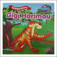 Seri Dogeng Binatang : Gigi Harimau ; the Theeth of tiger