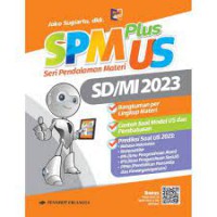 SPM US PLUS ; Seri Pendalaman Materi SD/MI 2023