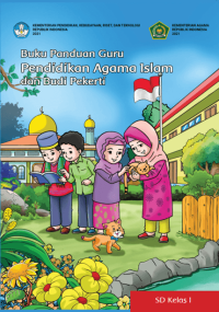 Buku Panduan Guru Pendidikan Agama Islam dan Budi Pekerti
untuk SD Kelas I
