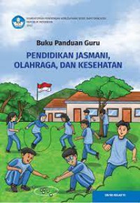 Buku Panduan Guru Pendidikan Jasmani , Olahraga, Dan Kesehatan    SD/Mi Kelas VI