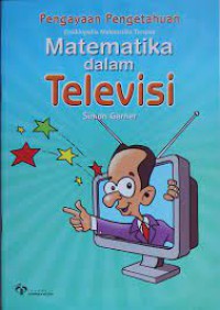 Ensiklopedia Matematika terapan : Matematika dalam Televisi