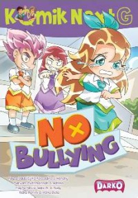 No Bullying : Komik Next G