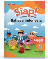 Siap Merdeka Belajar Bahasa Indonesia Untuk SD/MI Kelas I 1