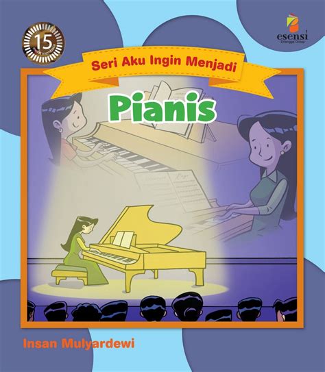 Seri aku ingin menjadi pianis