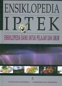 Ensiklopedia IPTEK Ensiklopedia SAINS untuk Pelajar Dan Umum 5 Listri dan Elektronika - Konservasi Lingkungan