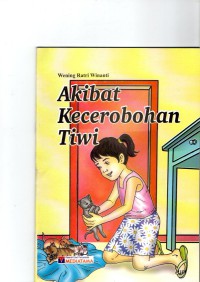 Akibat kecerobohan Tiwi
