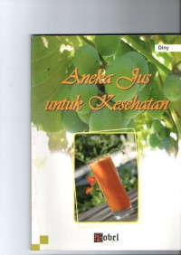 Aneka jus untuk kesehatan