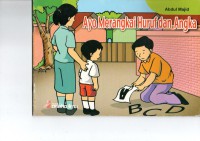 Ayo merangkai huruf dan angkah