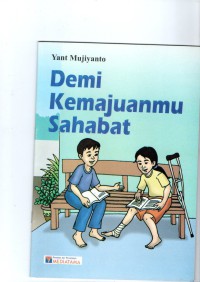 Demi Kemajuanmu Sahabat