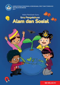 Buku Panduan Guru Ilmu Pengetahuan Alam dan Sosial
untuk SD kelas IV
