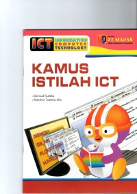 Kamus Istilah ICT  : ICT Information Computer technology