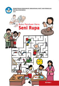 Buku Panduan Guru Seni Rupa
untuk SD Kelas I