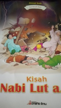 seri Kisah Nabi ; Kisah Nabi Luth a.s