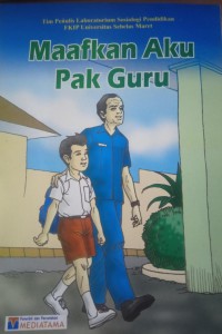 Maafkan Aku Pak Guru