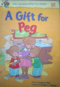 Now I Can Read : Broze key Readers A Gift For Peg