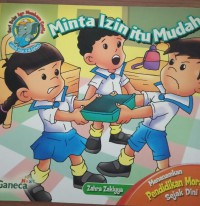 Meminta Izin Itu Mudah : Menanamkan Pendidikan Moral Sejak Dini