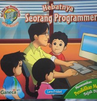 Hebatnya Seorang Programer  : Menanamkan Pendidikan Moral Sejak Dini