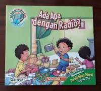 Ada Apa dengan Radio : Menanamkan Pendidikan Moral Sejak Dini