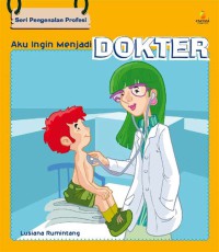 Aku ingin Menjadi Dokter
