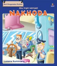 Aku Ingin Menjadi : Nakhoda