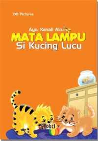 Ayo, Kenali Aku Mata Lampu Si Kucing lucu