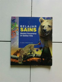 Belajar SAINS Melalui Fenomena Di Sekitar Kita