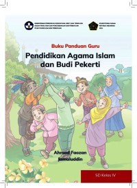 Buku Panduan Guru Pendidikan Agama Islam dan Budi Pekerti SD Kelas IV