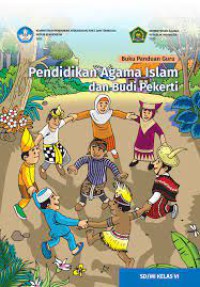 Buku Panduan Guru Pendidikan Agama  Islam dan Budi Pekerti SD Kelas VI