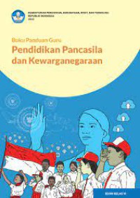 Buku Panduan Guru Pendidikan Pancasila dan Kewarganegaraan  SD/Mi Kelas VI