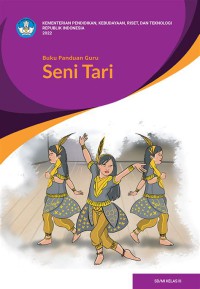 Buku Panduan Guru Seni Tari SD/Mi Kelas III