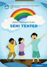 Image of Buku Panduan Guru Seni Teater  SD/Mi Kelas VI