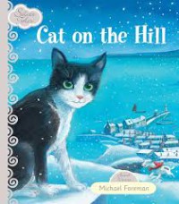 Cat On The Hill : Silver Tales