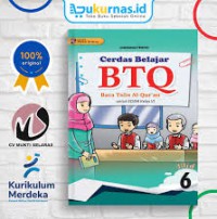 Cerdas belajar BTQ :Baca tulis Al-Qur'an untuk SD/MI kelas VI jilid 6