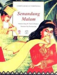 cerita rakyat Indonesia : Senandung Malam