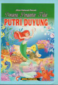 Dongeng Pengantar Tidur ; Putri Duyung