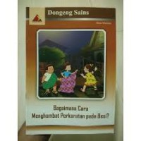 Dongeng Sains : Bagaimana Cara Menghambat Perkaratan Besi ?