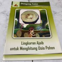 Dongeng Sains :Lingkaran Ajaib untuk menghitung usia pohon
