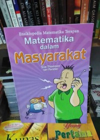 Ensiklopedia Matematika terapan : Matematika dalam Masyarakat
