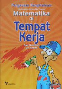 Ensiklopedia Matematika terapan : Matematika dalam Tempat Kerja