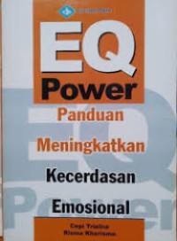 EQ Power Panduan Meningkatkan Kecerdasan Emosional