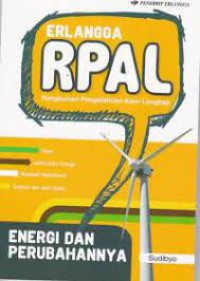 Image of ERLANGGA RPAL Rangkuman Pengetahuan Alam Lengkap ; Energi dan Perubahan