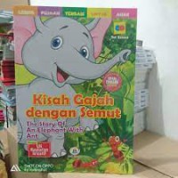 Kisah Gajah dengan semut : The story of An Elephant With Ant