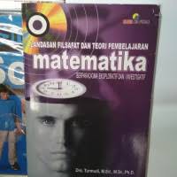 Landasan Filsafat dan Teori  Pembelajaran Matematika : Berparadigma