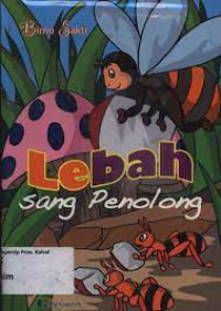 Lebah sang Penolong