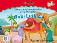 Memerangi Kemasiatan yang Merajalela  Nabi Luth AS : Seri Kisah Nabi AS