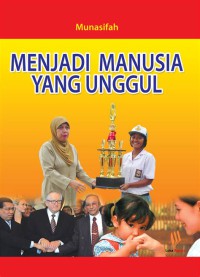 Menjadi Manusia Yang Unggul