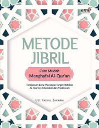 Metode Jibril : Cara Mudah Menghafal Al - qur'an